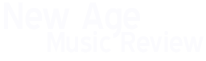 New Age Music Review